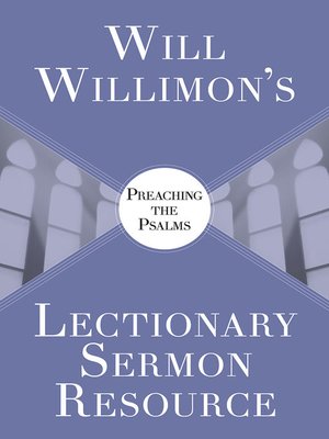 cover image of Will Willimon's Lectionary Sermon Resource